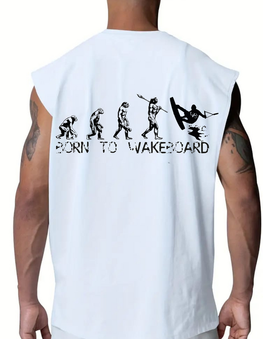 SLEEVELESS T-SHIRT. BORN TO WAKEBOARD